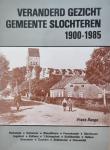 Banga, Frans - Veranderend Gezicht Gemeente Slochteren 1900-1985