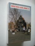 Leerlingen groep 7 basisscholen - Brieven aan Anne. Project Amsterdam Wereldboekenstad 23/4/2008-22/4/1909