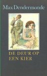 Dendermonde Max - de deur op een kier
