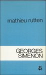 RUTTEN, MATHIEU. - GEORGES, SIMENON.