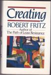 Robert Fritz - Creating