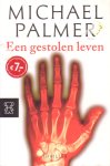 Palmer, Michael - Een gestolen leven