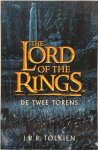 J.R.R. Tolkien - The Lord of the Rings De twee torens