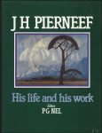 Nel, P.G. - J.H. Pierneef: His life and his work. A cultural and historical study
