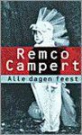 Remco Campert - Alle Dagen Feest