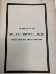  - In memoriam Mr. H.C. Dresselhuys 31 december 1870-16 december 1926.