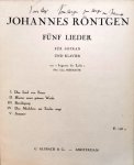 Röntgen, Johannes: - Fünf Lieder für Sopran und Klavier. Text aus `Irrgarten der Liebe` [von] Otto Julius Bierbaum