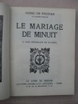 Régnier, Henri de - Le mariage de minuit.