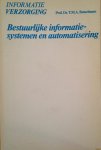 Prof. Dr. T.M.A. Bemelmans - Bestuurlijke informatiesystemen en automatisering