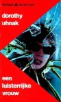 Uhnak, Dorothy - Een luisterrijke vrouw