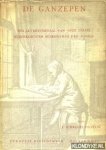 Schregel-Onstein, F. - De ganzenpen. Het levensverhaal van onze eerste kinderdichter Hieronymus van Alphen
