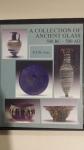 Arts, P.L.W. - A collection of ancient glass 500 BC-500 AD