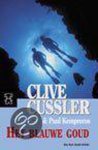 Clive Cussler - Het blauwe goud / Zwarte beertjes / 3139