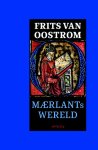 Frits van Oostrom - (1) Maerlants Wereld
