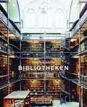 H?fer, Candida - Bibliotheken / Mit einem Essay von Umberto Eco