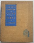 Hackmann Lic H., illustraties Wessner Alfred - An den Grenzen von China, Tibet und Birma Vom Omi bis Bhamo Wanderungen an den Grenzen von China, Tibet und Birma Met uitklap-kaart China Japan