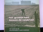 Ottens, Henk F.L. - Het Groene Hart binnen de Randstad. Een beeld van de suburbanisatie in West-Nederland