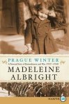 Madeleine Albright - Prague Winter