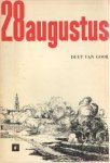 Goor, Duut van - 28 augustus. Het beleg van Groningen in 1672