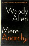 Woody Allen - Mere Anarchy