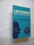 Combe Martin, M.H. - Listening and Comprehending. Audial Comprehension Tests, Oral and Written Combe Martin, M.H. - Listening and Comprehending. Audial Comprehension Tests, Oral and Written
