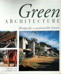 Brenda Vale, Robert Vale - Green Architecture Design for a Sustainable Future