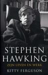 Ferguson, Kitty - Stephen Hawking. Zijn leven en werk