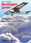 Dierikx, Marc - Bevlogen jaren