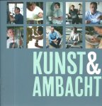 Rooij, Pieter van … [et al.] - Kunst & ambacht