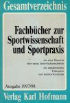  - Fachbucher zur Sportwissenschaft und Sportpraxis -Ausgabe 1997-98