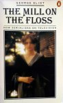 Eliot, George - The Mill on the Floss (Ex.2) (ENGELSTALIG) Eliot, George - The Mill on the Floss (Ex.2) (ENGELSTALIG)