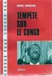 NIEDERGANG Marcel - Tempête sur le Congo [old booknumber 19600062]