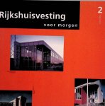 Eden, Askon (redactie) - Rijkshuisvesting voor morgen 2: regio Zuid
