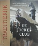 Boudewijn Pothoven - Traditierijk 175 jaar societeit gevestigd in de Rotterdamsche manege De jockey club