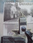 Hennie Boink e.a. (red.) - "Joods Leven in Denekamp"  Omzien naar de toekomst