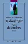 Alessandro Perissinotto - De dwalingen van de ouders
