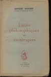 Rougier, Antoine - Essais philosophiques et ésotériques