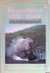 Statius Muller, Remmo - Locomotieven onder stoom. Opkomst, beroemde ontwerpen, bedrijvige jaren en de nadagen van de uitgerangeerde vuurvreter