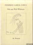 Lorca, Federico García - Ode aan Walt Whitman