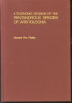 Howard William Pfeifer - A taxonomic revision of the pentandrous species of Aristolochia