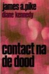 James A. Pike - Contact na de dood James A. Pike - Contact na de dood