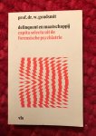 Goudsmit, W. - Delinquent en maatschappij. Capita selecta uit de forensische psychiatrie