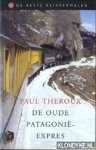 Theroux, Paul - De oude Patagonië expres