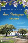 Marieke Woudstra 88248 - Een portugese droom Een huis, een uitdaging, een nieuw bestaan