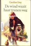 Bray, Caroline - De wind waait haar tranen weg