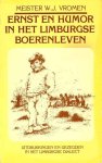 Meister W.J. Vromen - Ernst en humor in het Limburgse boerenleven