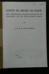 C.H.O.M. von Winning - Christen-moralist: JOHAN DE BRUNE, de Oude  een Zeeuwse christen-moralist en humanist uit de 17e eeuw