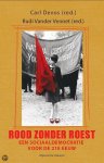 Carl Devos - Rood Zonder Roest Een sociaaldemocratie voor de 21ste eeuw