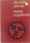 Ward Ruyslinck - De stille zomer