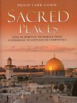Philip Carr-Gomm - Sacred Places Philip Carr-Gomm - Sacred Places